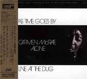 Carmen McRae - As Time Goes By / Carmen McRae Alone / Live At The Dug