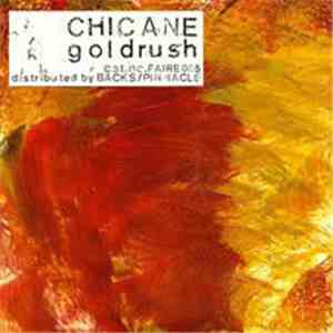 Chicane  - Goldrush