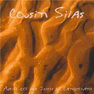 Cousin Silas - Adrift Off The Islets Of Langerhans