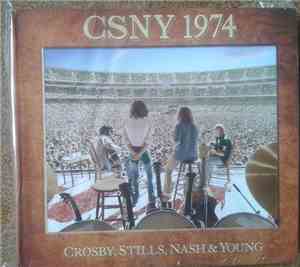 Crosby, Stills, Nash & Young - CSNY 1974