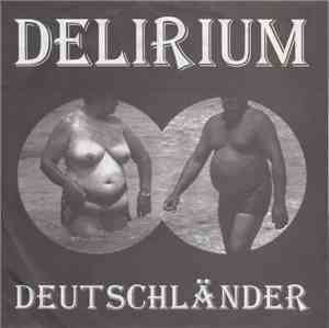 Delirium  - Deutschländer
