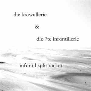 Die Krawallerie & Die 7te Infantillerie - Infantil Split Racket