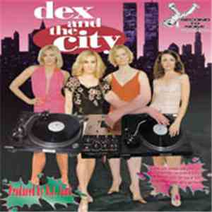 DJ Junk - Dex And The City