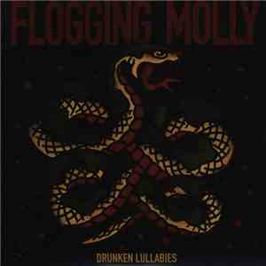 Flogging Molly - Drunken Lullabies