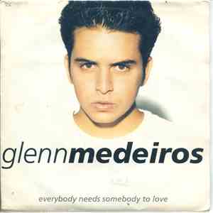 Glenn Medeiros - Everybody Needs Somebody To Love