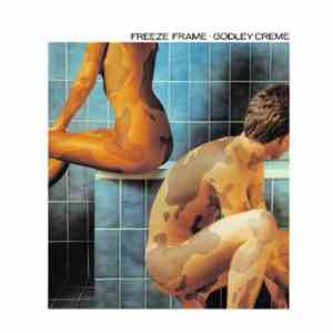 Godley & Creme - Freeze Frame
