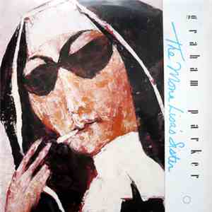 Graham Parker - The Mona Lisa's Sister