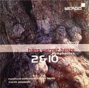 Hans Werner Henze - Symphonies 2 & 10