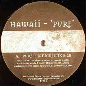 Hawaii - Pure