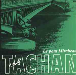 Henri Tachan - Le Pont Mirabeau