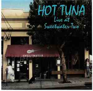 Hot Tuna - Live At Sweetwater Two