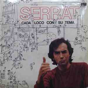 Joan Manuel Serrat - Cada Loco Con Su Tema