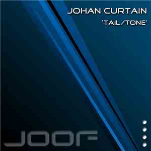 Johan Curtain - Tail / Tone