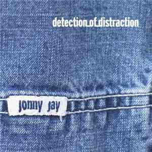 Jonny Jay - Detection Of Distraction