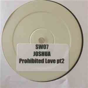 Joshua  - Prohibited Love (Part 2)
