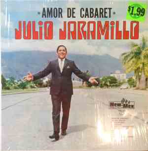 Julio Jaramillo - Amor De Cabaret