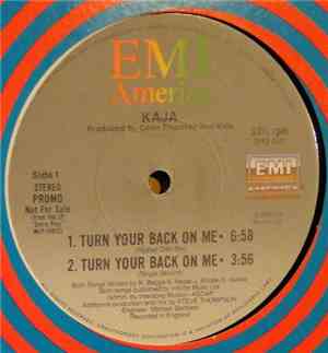 Kaja - Turn Your Back On Me