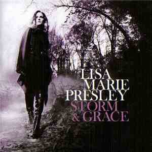 Lisa Marie Presley - Storm & Grace