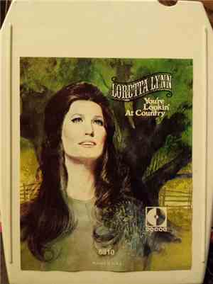 Loretta Lynn - You're Lookin' At Country