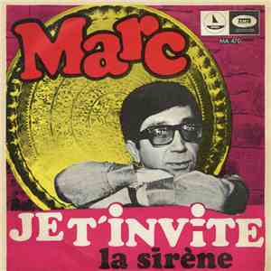 Marc Aryan - Je T' Invite / La Sirene