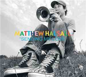 Matthew Halsall - Sending My Love