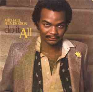 Michael Henderson - Do It All