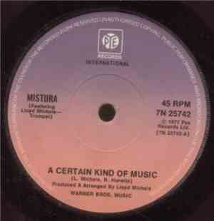 Mistura  Featuring Lloyd Michels - A Certain Kind Of Music