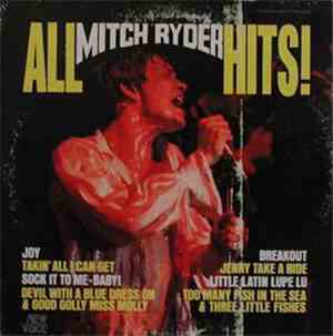 Mitch Ryder - All Mitch Ryder Hits!