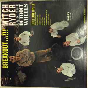 Mitch Ryder And The Detroit Wheels - Breakout…!!!