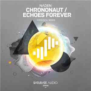 Naden - Chrononaut / Echoes Forever