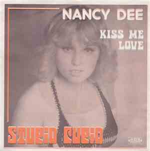 Nancy Dee - Kiss Me Love / Stupid Cupid