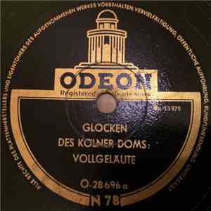 No Artist - Glocken Des Kölner Doms Vollgeläute / Glocken Des Kölner Doms Teilgeläute