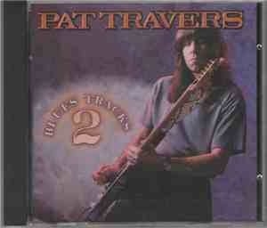 Pat Travers - Blues Tracks 2