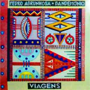 Pedro Abrunhosa ★ Bandemónio - Viagens