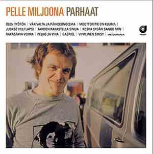 Pelle Miljoona - Parhaat