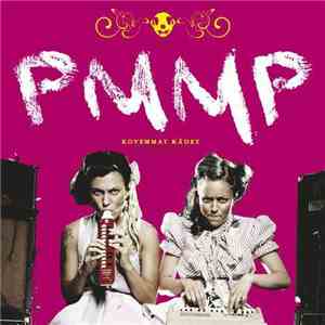 PMMP - Kovemmat Kädet