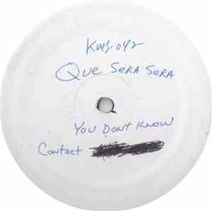 Que Sera Sera - You Don't Know