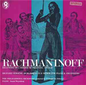 Rachmaninoff / Richard Strauss, The Philharmonia Orchestra Conducted By Christoph von Dohnányi , Piano Daniel Wayenberg - Rhapsody On A Theme Of Paganini / Burlesque In D Minor For Piano & Orchestra