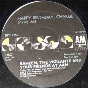 Raheem The Vigilante - Happy Birthday, Charlie