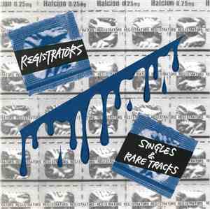 Registrators - Singles & Rare Tracks
