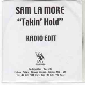 Sam La More - Takin' Hold