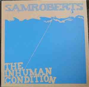 Sam Roberts - The Inhuman Condition