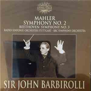 Sir John Barbirolli, Mahler, Beethoven - Symphony No. 2 / Symphony No. 3