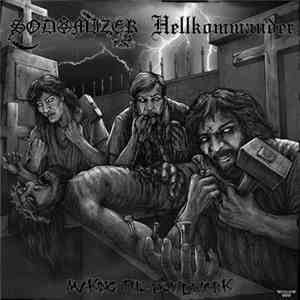 Sodomizer  - Sodomizer / Hellkomander - Making the Devil Work