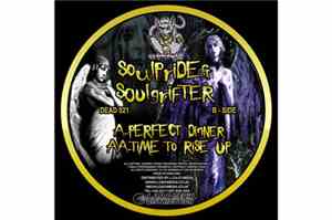 Soulpride / Soulgrifter - Perfect Dinner / Time To Rise Up