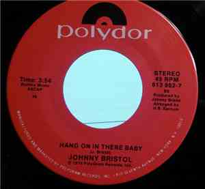 Spyder Turner / Johnny Bristol - Stand By Me / Hang On In There Baby