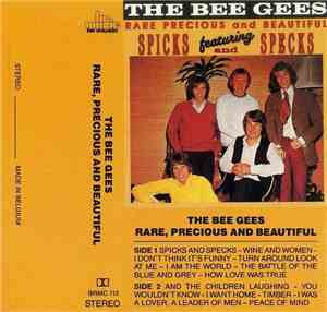 The Bee Gees - Rare, Precious And Beautiful Featuring Spicks And Specks