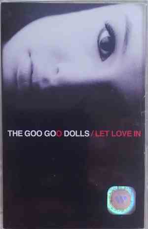 The Goo Goo Dolls - Let Love In