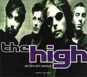 The High - Better Left Untold