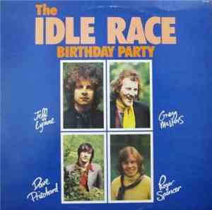 The Idle Race - The Birthday Party